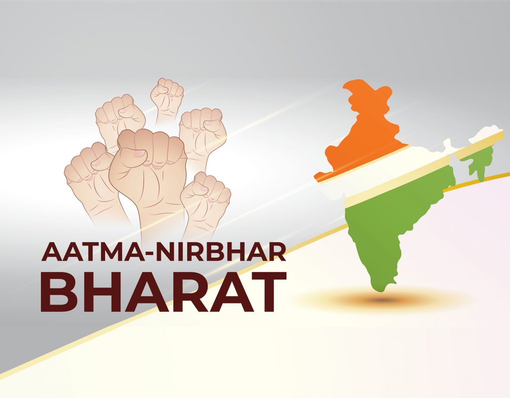 Aatma-Nirbhar Bharat - the importance of self-reliance in the face of global challenges